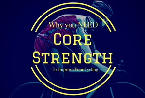 The Truth About Cycling Core Strength (Podcast #65)
