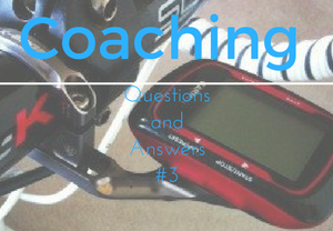Cycling Coaching Questions and Answers #3
