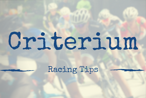Criterium Training and Racing Tips